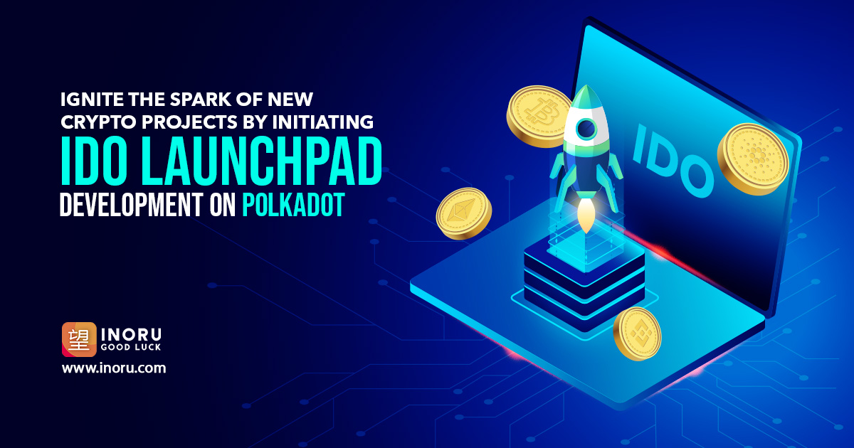 IDO Launchpad Development on Polkadot