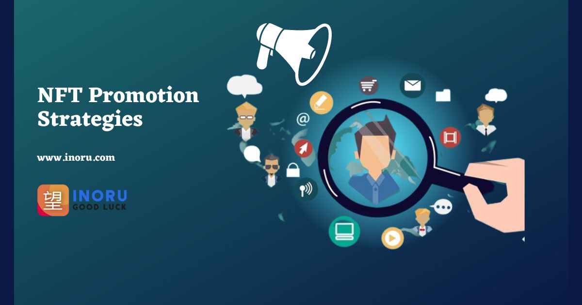 NFT Promotion Strategies